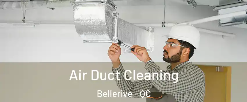  Air Duct Cleaning Bellerive - QC