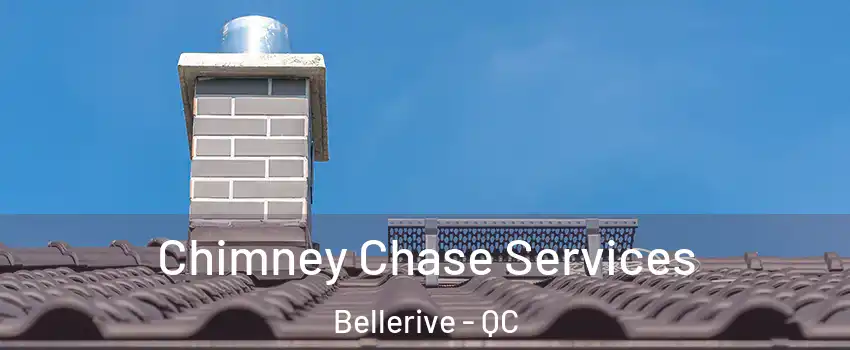 Chimney Chase Services Bellerive - QC