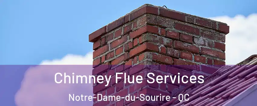  Chimney Flue Services Notre-Dame-du-Sourire - QC