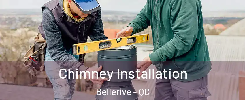  Chimney Installation Bellerive - QC