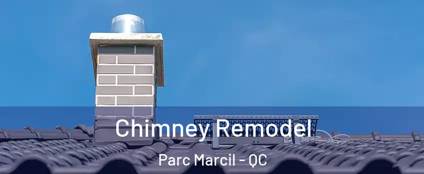  Chimney Remodel Parc Marcil - QC