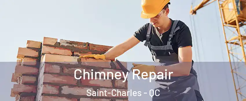  Chimney Repair Saint-Charles - QC