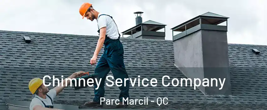  Chimney Service Company Parc Marcil - QC