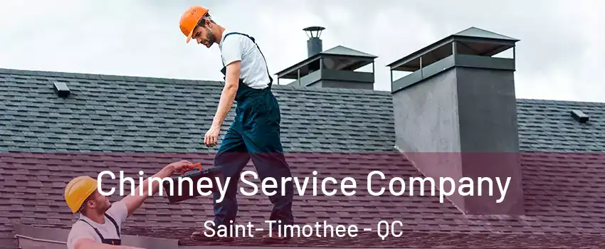  Chimney Service Company Saint-Timothee - QC