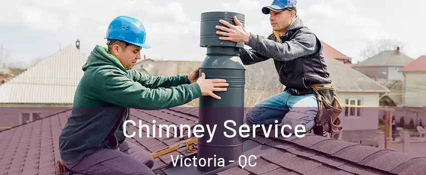  Chimney Service Victoria - QC