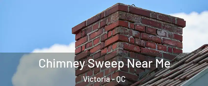  Chimney Sweep Near Me Victoria - QC