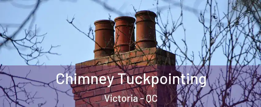  Chimney Tuckpointing Victoria - QC