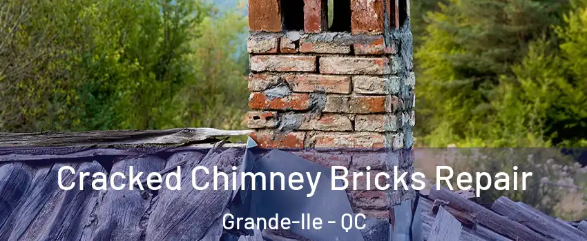  Cracked Chimney Bricks Repair Grande-lle - QC