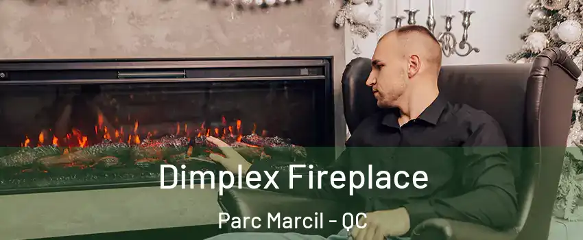  Dimplex Fireplace Parc Marcil - QC