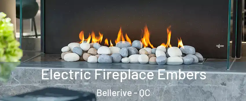 Electric Fireplace Embers Bellerive - QC
