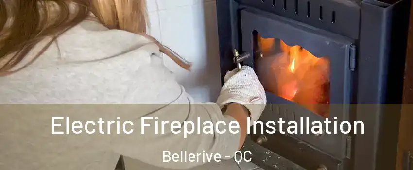  Electric Fireplace Installation Bellerive - QC