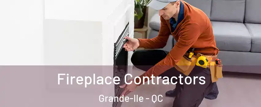  Fireplace Contractors Grande-lle - QC