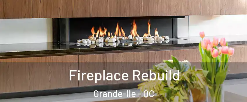  Fireplace Rebuild Grande-lle - QC