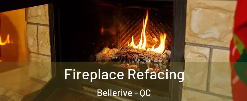  Fireplace Refacing Bellerive - QC