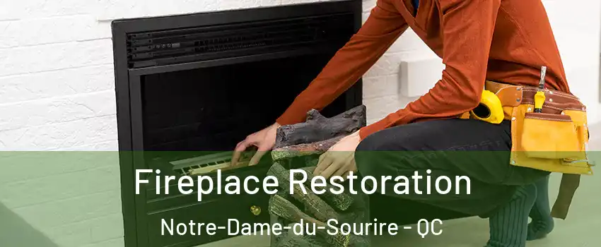  Fireplace Restoration Notre-Dame-du-Sourire - QC