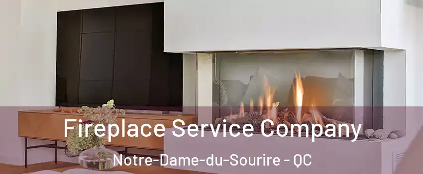  Fireplace Service Company Notre-Dame-du-Sourire - QC