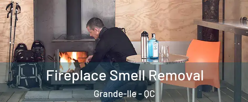  Fireplace Smell Removal Grande-lle - QC