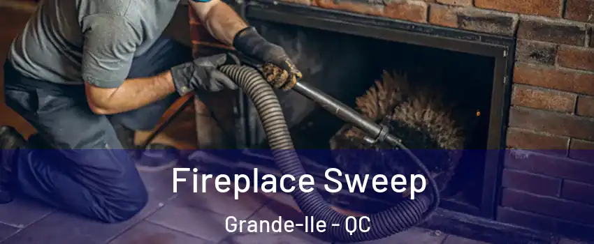  Fireplace Sweep Grande-lle - QC