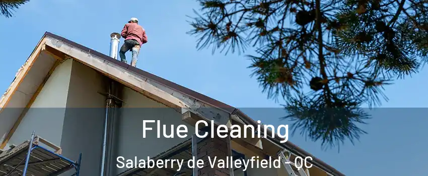  Flue Cleaning Salaberry de Valleyfield - QC