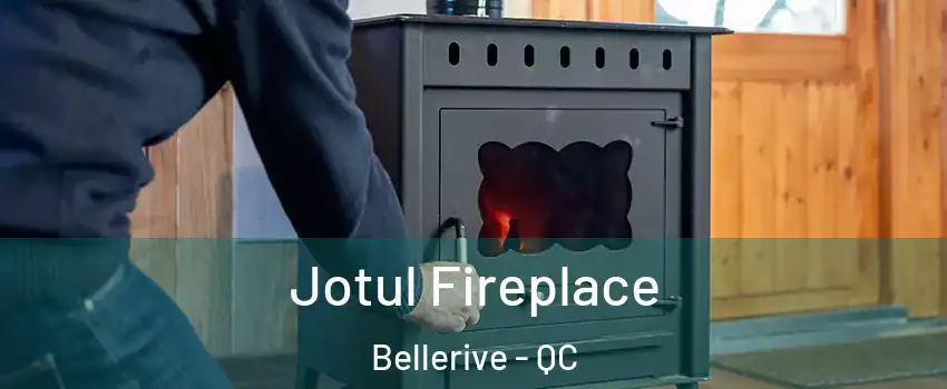  Jotul Fireplace Bellerive - QC