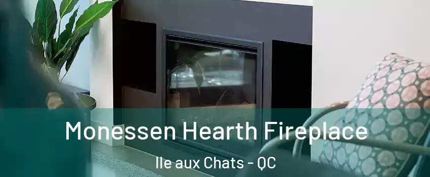  Monessen Hearth Fireplace lle aux Chats - QC
