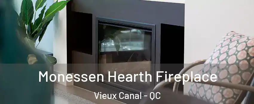  Monessen Hearth Fireplace Vieux Canal - QC