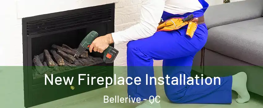  New Fireplace Installation Bellerive - QC