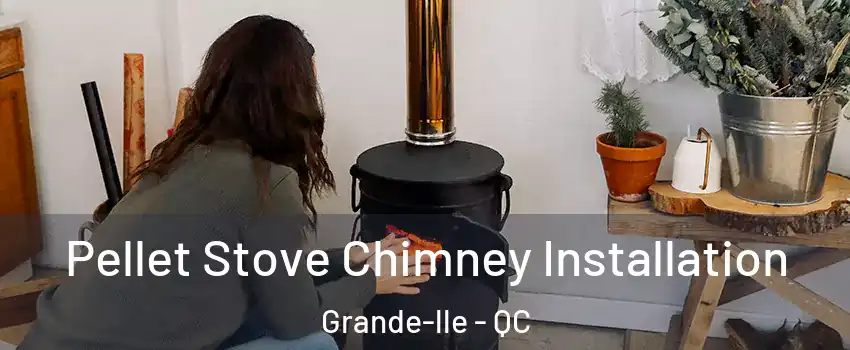  Pellet Stove Chimney Installation Grande-lle - QC