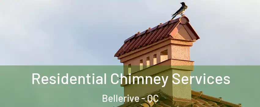  Residential Chimney Services Bellerive - QC