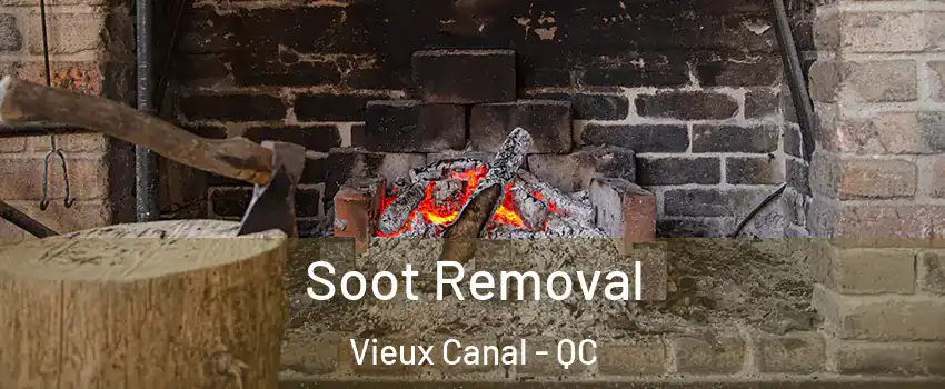  Soot Removal Vieux Canal - QC