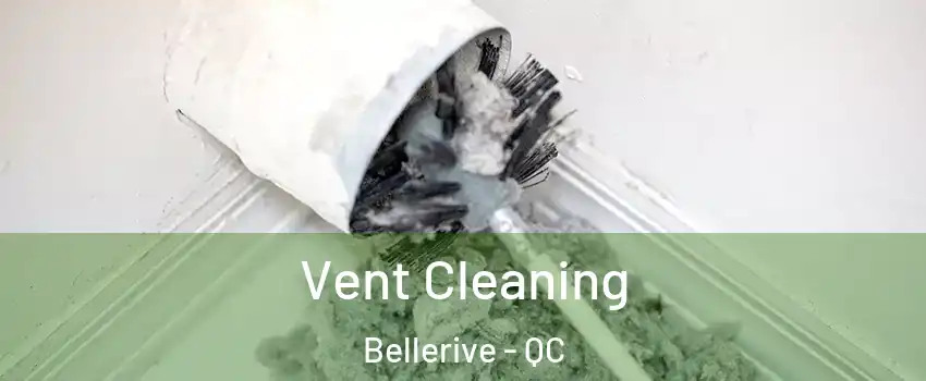  Vent Cleaning Bellerive - QC