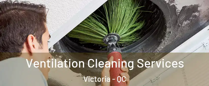  Ventilation Cleaning Services Victoria - QC