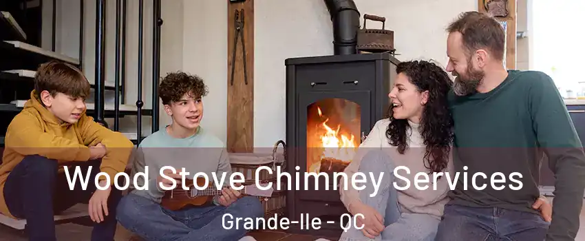  Wood Stove Chimney Services Grande-lle - QC