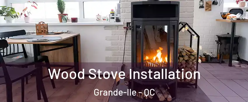  Wood Stove Installation Grande-lle - QC